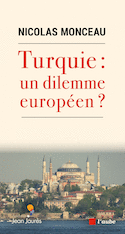 Turquie: un dilemme européen?